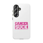 Phone Case — "CANCER SUCK" Pink Awareness Tough Case