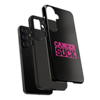 Cancer Suck Phone Case