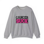 Crewneck Sweatshirt — "Cancer Suck" Bold Pink Awareness Pullover