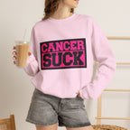 Crewneck Sweatshirt — "Cancer Suck" Bold Pink Awareness Pullover